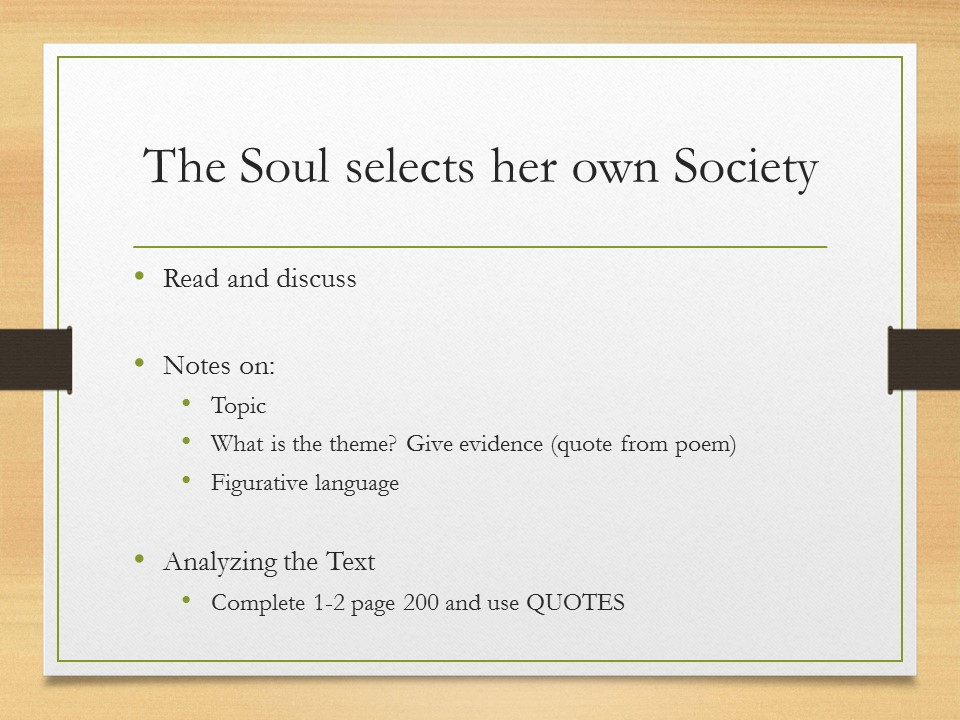 soul selects her own society